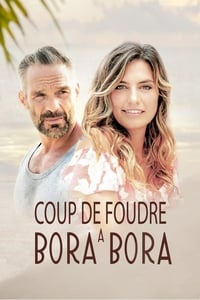 Coup de foudre à Bora Bora (2018)