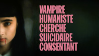 Vampire Humaniste Cherche Suicidaire Consentant