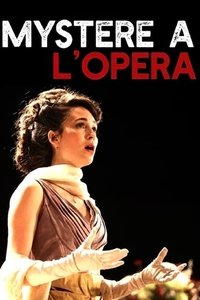 Mystère à l'Opéra (2017)