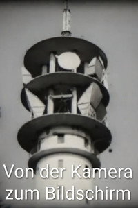 Von der Kamera zum Bildschirm (1962) poster