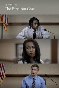 Постер фильма «Verbatim: The Ferguson Case (2015)» — (2 из 3)