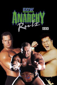Постер фильма «Extreme Championship Wrestling: Anarchy Rulz '99 (1999)» — (1 из 3)