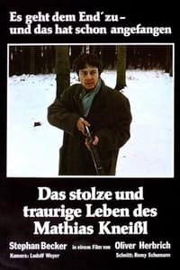 Das stolze und traurige Leben des Mathias Kneißl (1980)