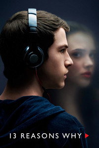 Постер сериала «13 причин почему (2017-2020)» — (34 из 92)