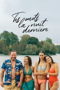 Tes mots la nuit dernière (2023)