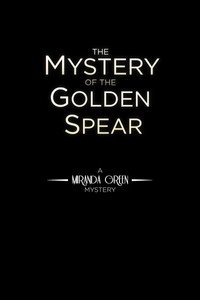 The Mystery of the Golden Spear