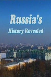 Russia's History Revealed (2013)