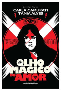 O Olho Mágico do Amor (1981)