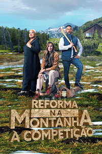 Reforma na Montanha A Competicao S01E06