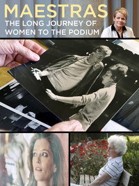 Постер фильма «Maestras: The Long Journey of Women to the Podium (2018)» — (1 из 2)