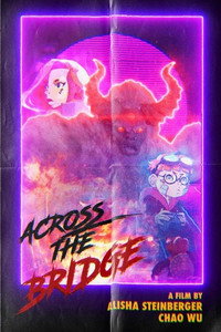 Постер к мультфильму Across the bridge (2019)