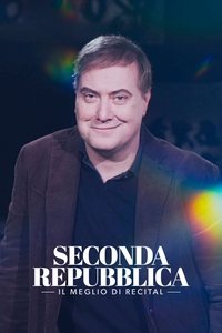 Seconda Repubblica - Il Meglio di Recital (2022)