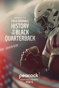 Field Generals: History of the Black Quarterback - Season 1 Episode Guide