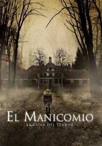 Poster de El manicomio: La cuna del terror