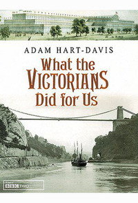 Постер сериала «What the Victorians Did for Us (2001)» — (1 из 1)