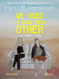 Постер фильма «We Used To Know Each Other (2019)» — (7 из 9)