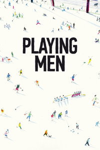 Постер фильма «Playing Men (2017)» — (3 из 5)