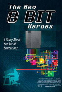 Постер фильма «The New 8-bit Heroes (2016)» — (3 из 6)