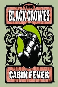 The Black Crowes - Cabin Fever (2009)