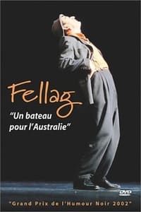 Fellag: Un bateau pour l'Australie (2002)
