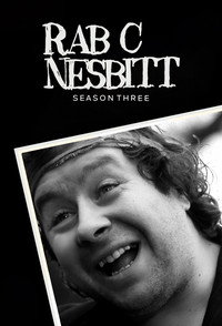 Rab C. Nesbitt - Series 3 Episode Guide