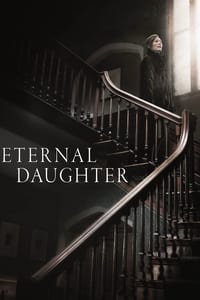 Eternal Daughter (2022)