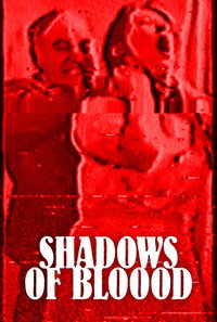 Постер к фильму Shadows of Blood (1988)