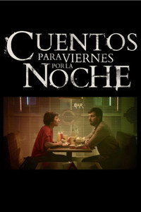 Постер к сериалу Cuentos para Viernes por la Noche (2020)