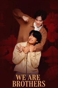 tv show poster We+are+Brothers 2025