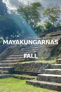 Poster de Mayakungarnas fall