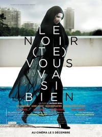 Le noir (te) vous va si bien (2012)