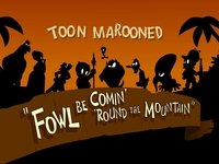 Fowl Be Comin Around the Mountain