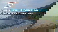 Southern Hokkaido A Perfect Summer Ride