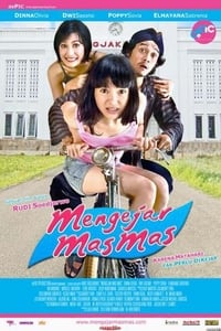 Mengejar Mas Mas (2007)