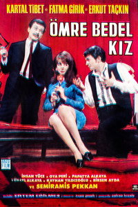 Постер фильма «Ömre Bedel Kiz (1967)» — (2 из 4)