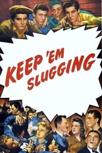 Keep 'Em Slugging (1943)