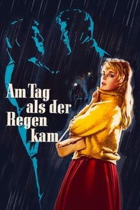 Am Tag, als der Regen kam (1959)