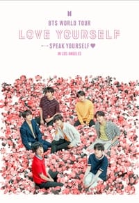 BTS World Tour: Love Yourself: Speak Yourself in Los Angeles - 2019