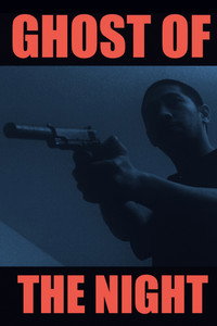 Постер фильма «Ghost of the Night (2018)» — (3 из 7)