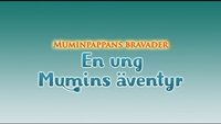 The Exploits of Moominpappa – Adventures of a Young Moomin