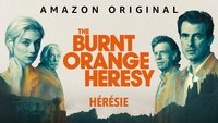 The Burnt Orange Heresy