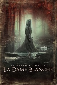 Poster de La Malédiction de la Dame Blanche
