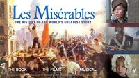 Les Misérables: The History of the World's Greatest Story