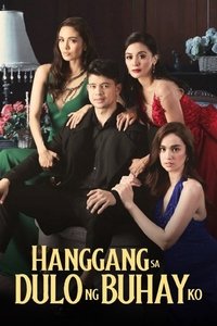 copertina serie tv Hanggang+sa+Dulo+ng+Buhay+Ko 2019