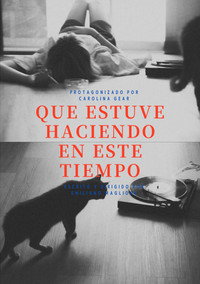 Que estuve haciendo en este tiempo