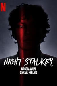 copertina serie tv Night+Stalker%3A+Caccia+a+un+serial+killer 2021