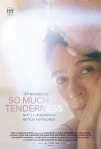 Постер фильма «So Much Tenderness (2022)» — (1 из 2)