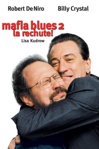 Mafia Blues 2 : La rechute ! (2002)