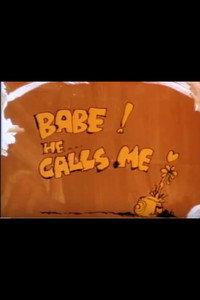 Постер мультфильма «Babe, He Calls Me (1997)» — (2 из 2)