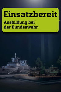 Poster de Einsatzbereit - Ausbildung bei der Bundeswehr